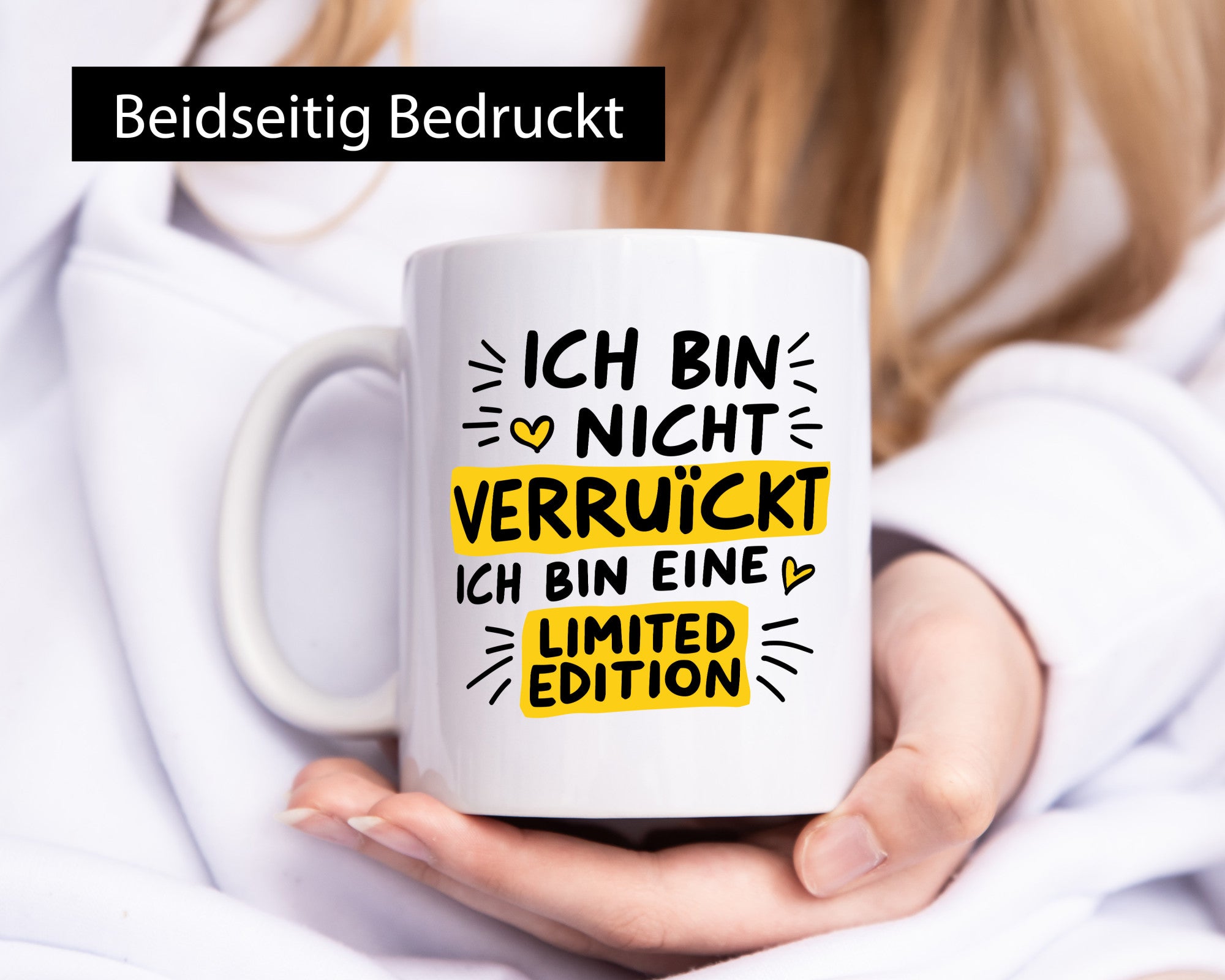 Bin nicht verrückt eine Limited Edition Geschenkidee Humor Tasse