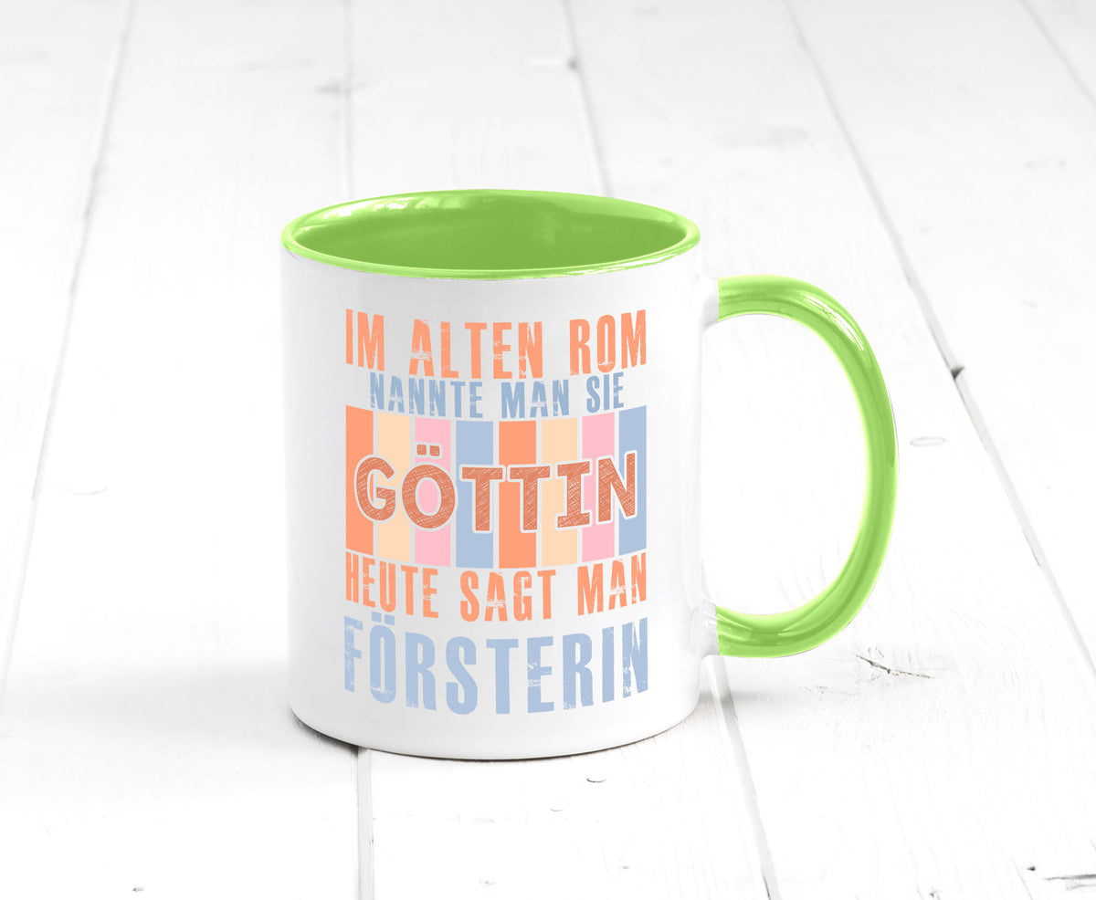 Heute sagt man: Försterin | Forst Arbeit lustig Kollegen Büro Geschenk Tasse
