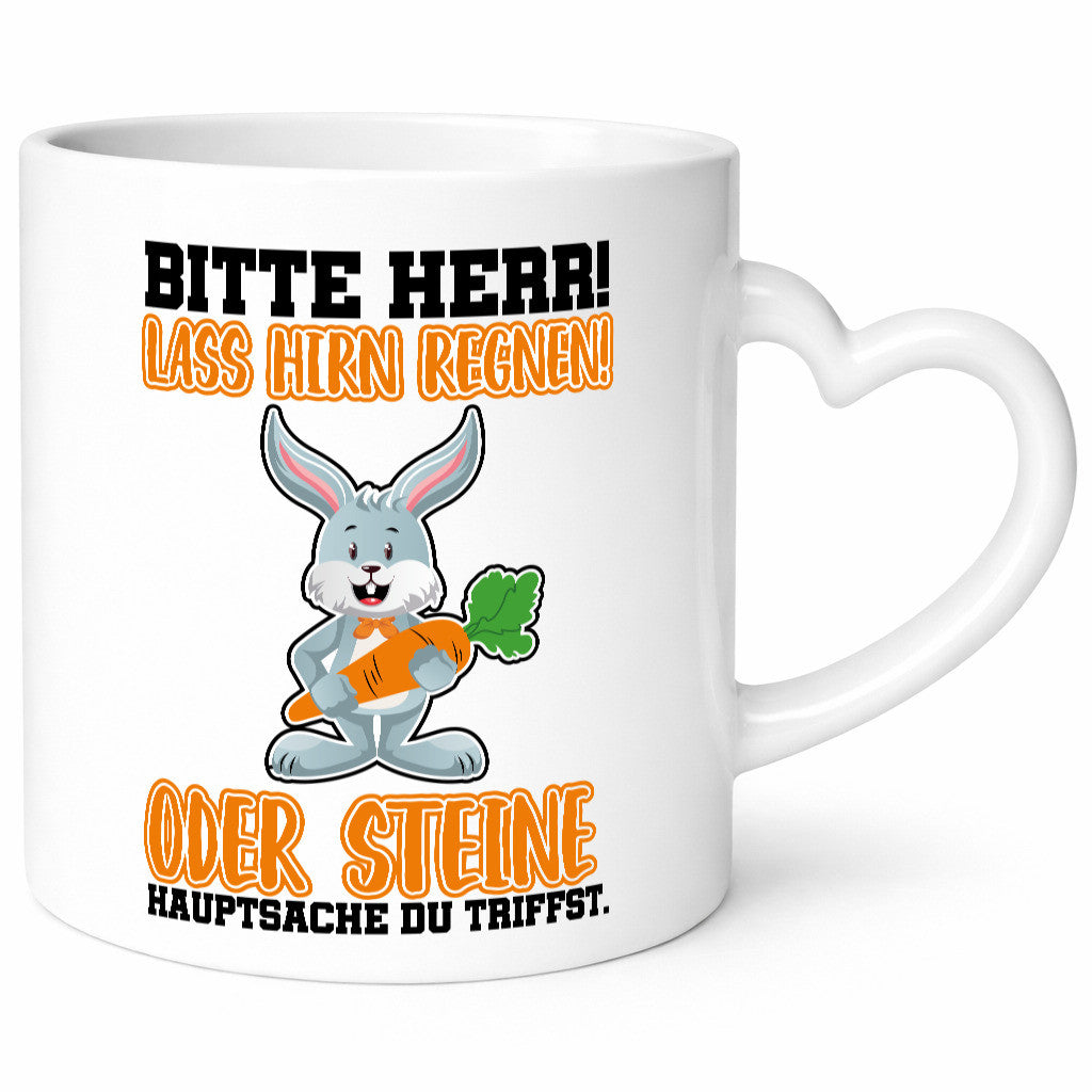 Lass Hirn regnen lustig Humor Geschenkidee Geschenk Tasse