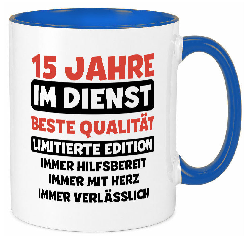 15 Jahre im Dienst | Jubiläum Arbeit v3 lustig Kollegen Büro Geschenk Tasse