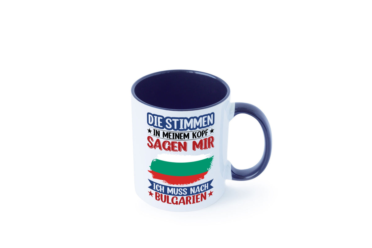 Bulgarien | Urlaub Stimmen in meinem Kopf Traumland Humor Geschenkidee Tasse