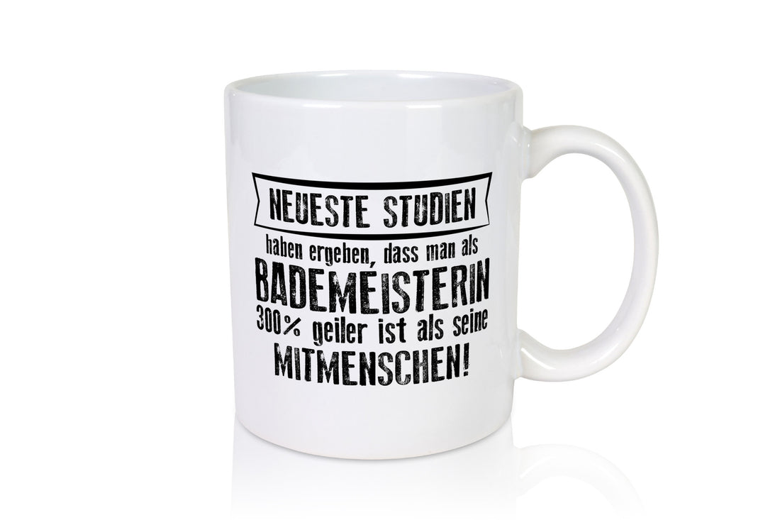 Neuste Studien: Bademeisterin | Schwimmmeisterin Humor Geschenkidee Tasse