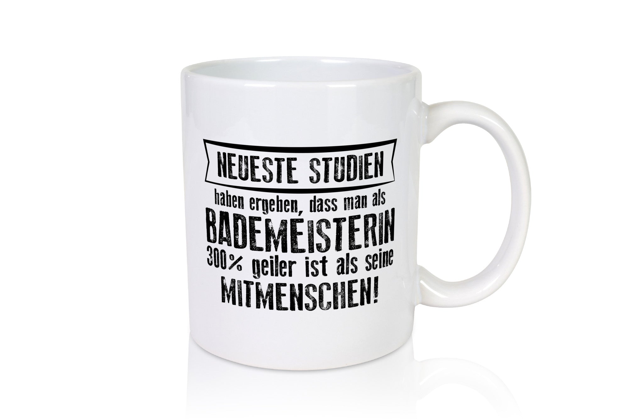 Neuste Studien: Bademeisterin | Schwimmmeisterin Humor Geschenkidee Tasse