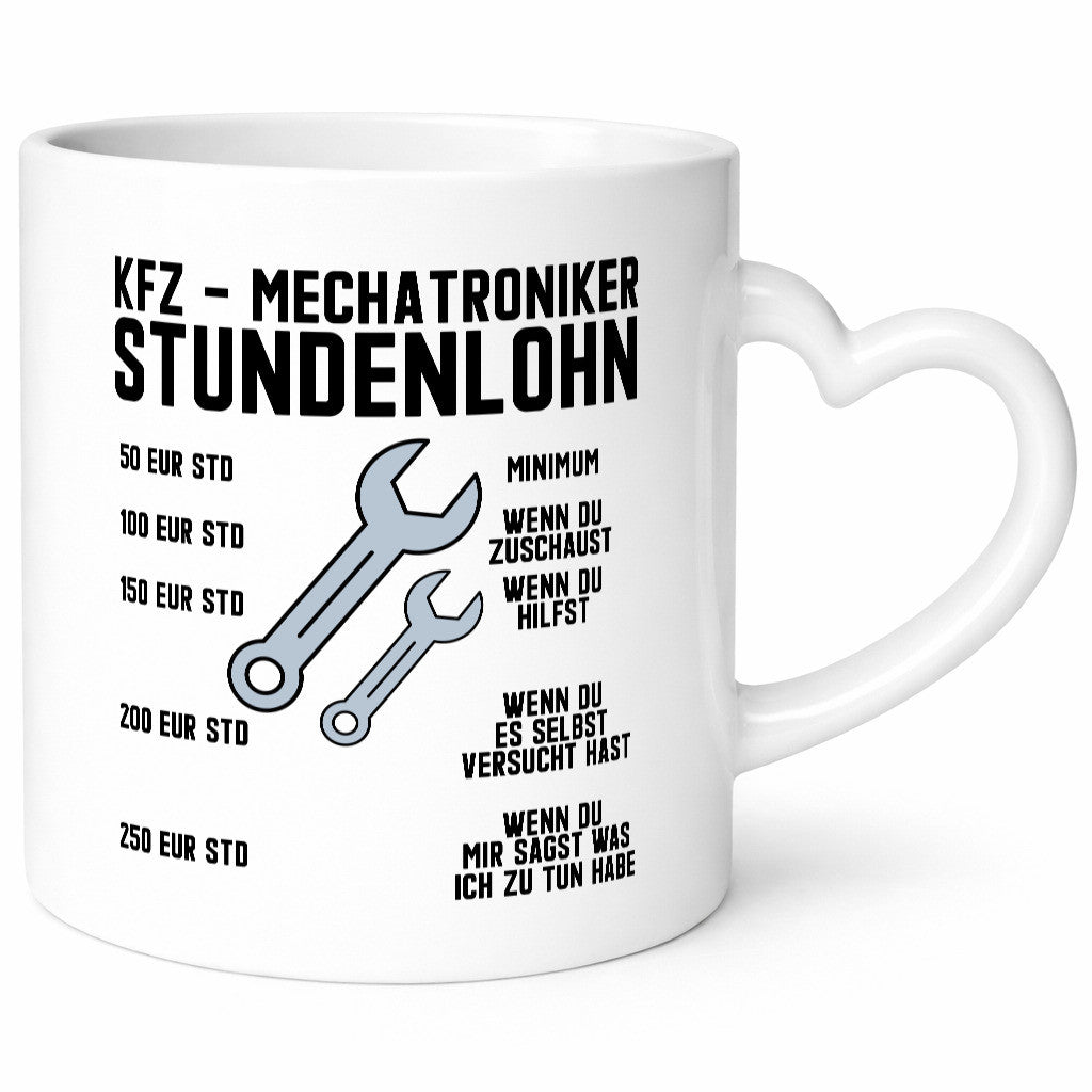KFZ Mechatroniker | Stundenlohn Automechaniker Spruch Humor Geschenkidee Tasse