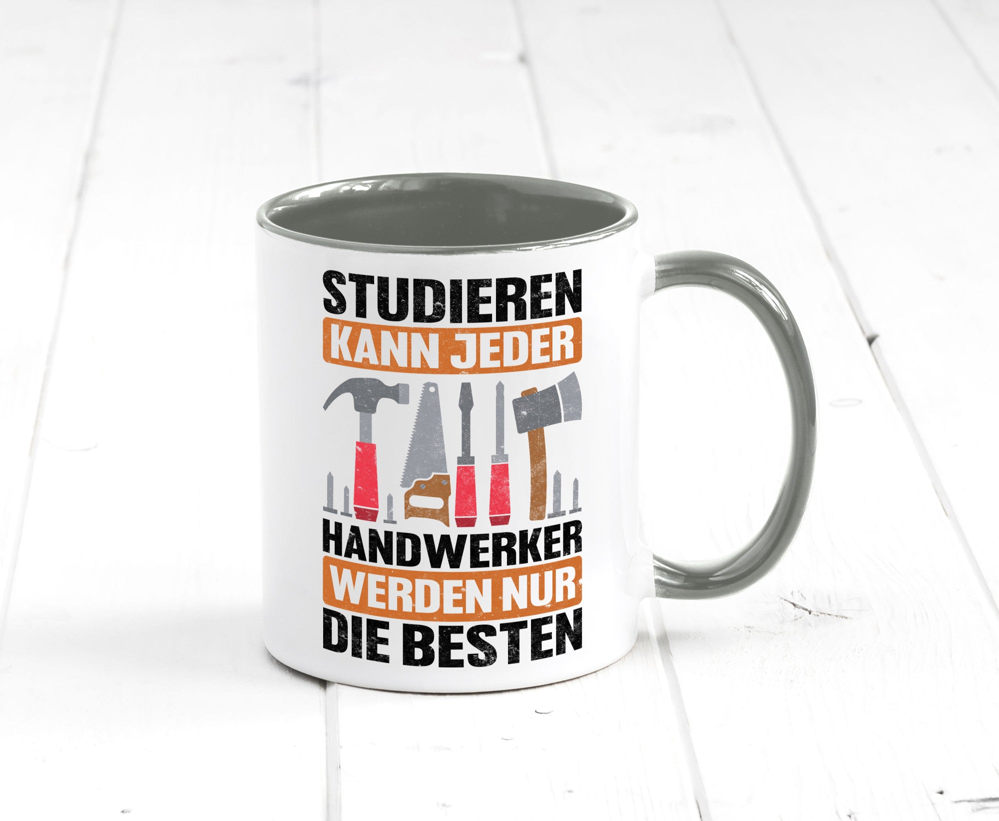 Studieren kann jeder handwerker nur die Besten | Werkzeug v2 Geschenk Humor