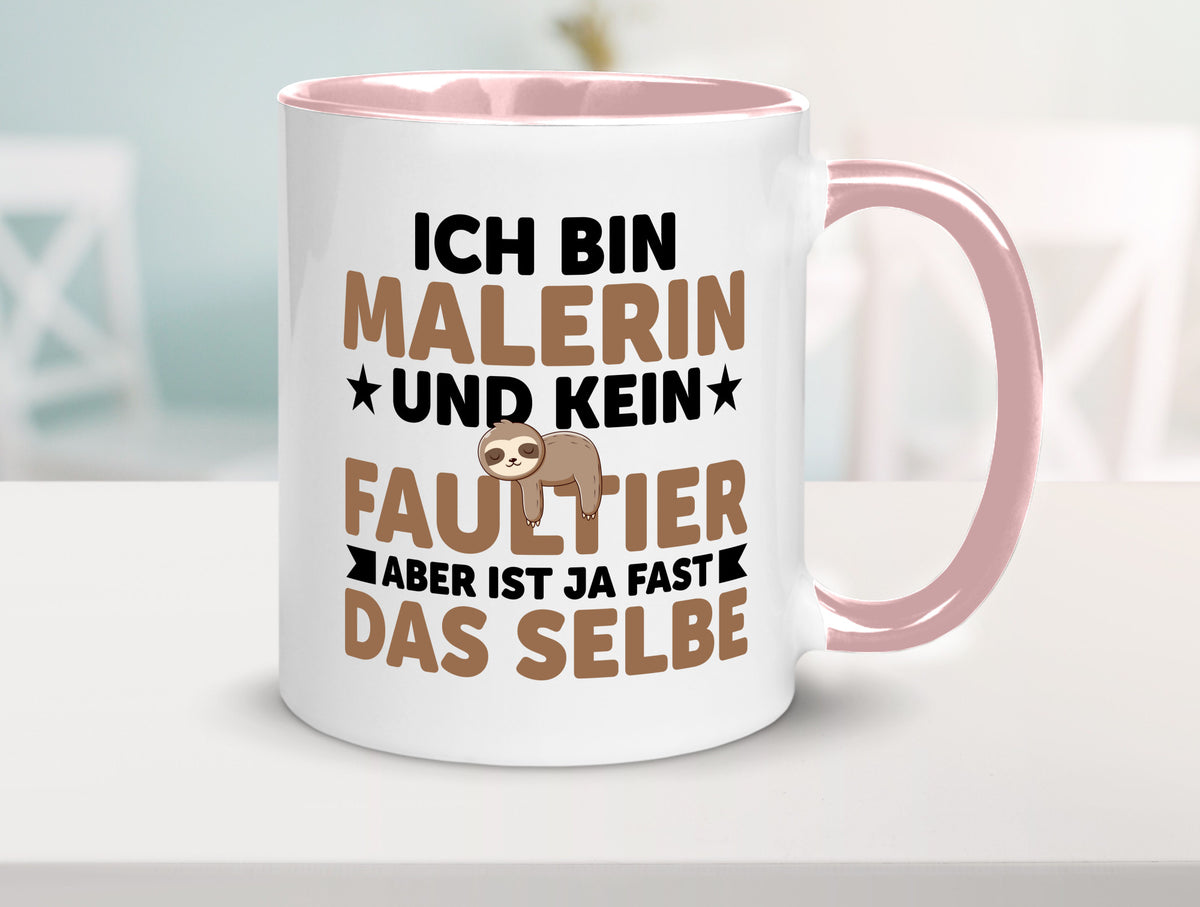 Ich bin kein Faultier: Malerin | Malerinnen v2 Geschenk Tierliebhaber Humor Tasse