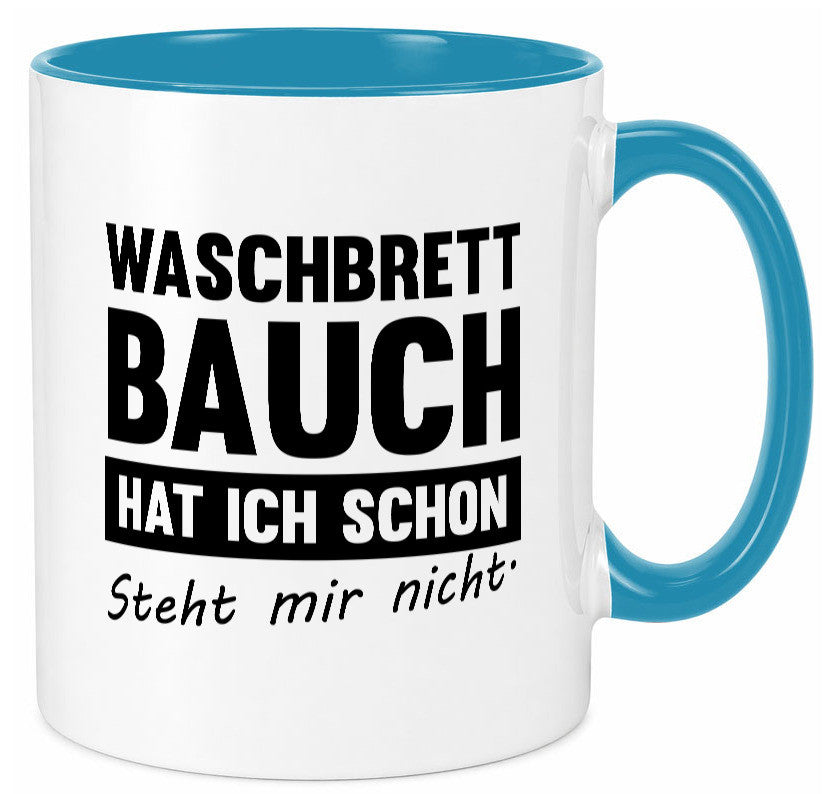 Waschbrettbauch steht mir nicht | Sixpack Gym lustiger Spruch Geschenk Humor