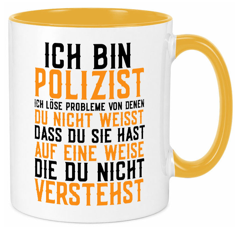 Ich bin Polizist | Polizei Beruf Job lustiger Spruch Geschenk Arbeit Kollegen