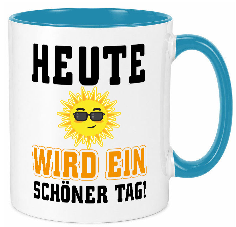 Schöner Tag Geschenk Humor Geschenkidee lustiger Spruch Tasse