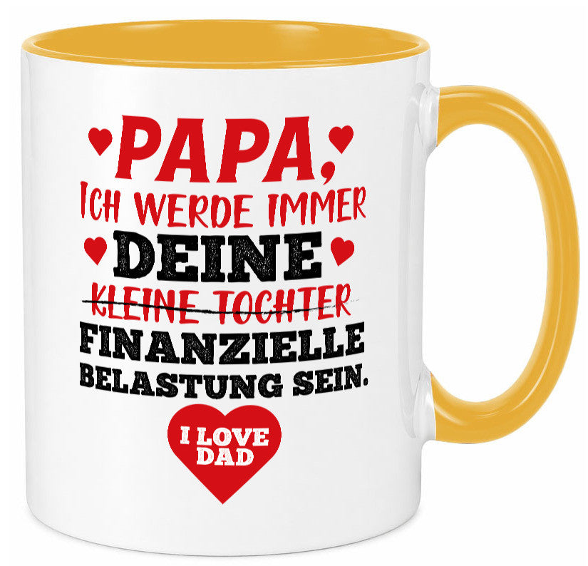 Finanzielle Belastung lustiger Spruch Geschenk Humor Geschenkidee Tasse