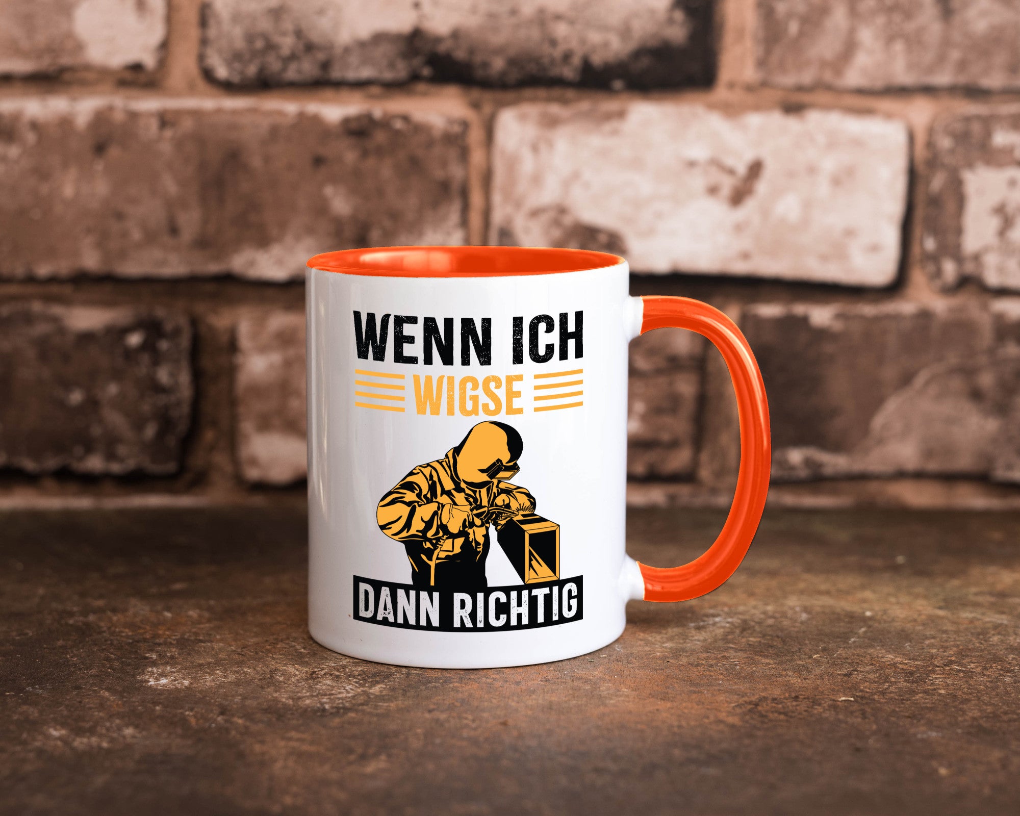 Wenn, dann richtig | Schweisser Geschenkidee Humor Tasse