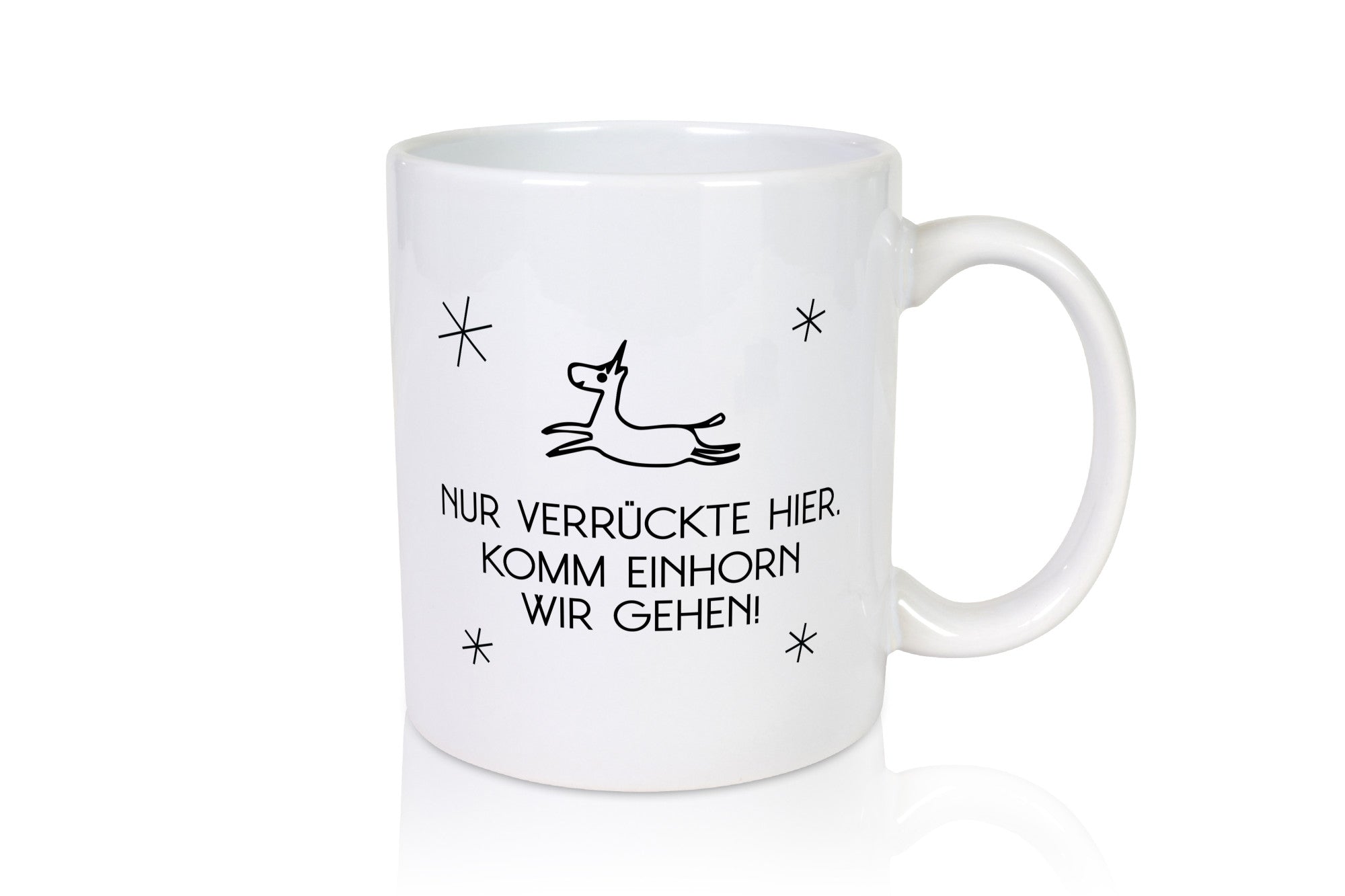 Nur verrückte hier | Einhorn lass uns gehen Geschenk Humor Geschenkidee