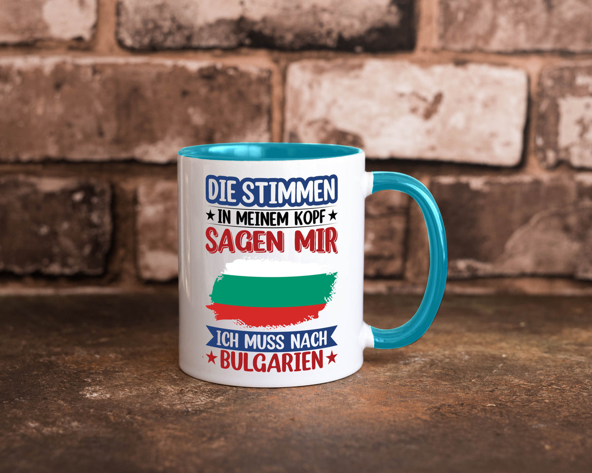 Bulgarien | Urlaub Stimmen in meinem Kopf Traumland Humor Geschenkidee Tasse