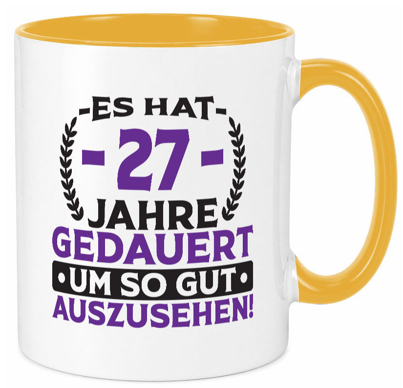 27 Jahre gedauert um so gut auszusehen | 27. Geburtstag v2 Geschenkidee Humor Tasse