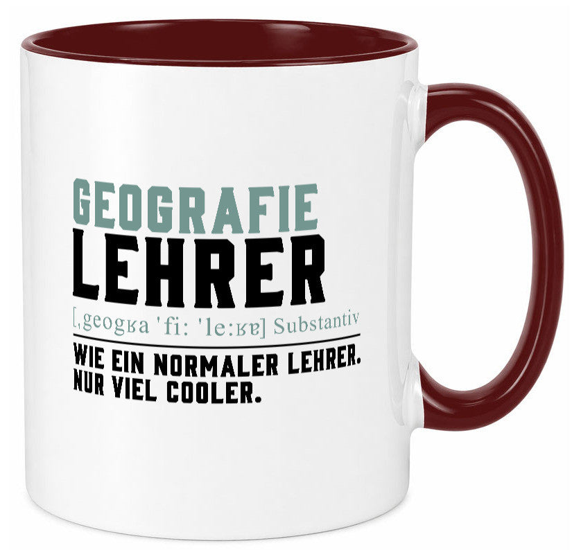 Geographielehrer | Lehrer Unterricht Lieblingslehrer lustiger Spruch Geschenk Tasse