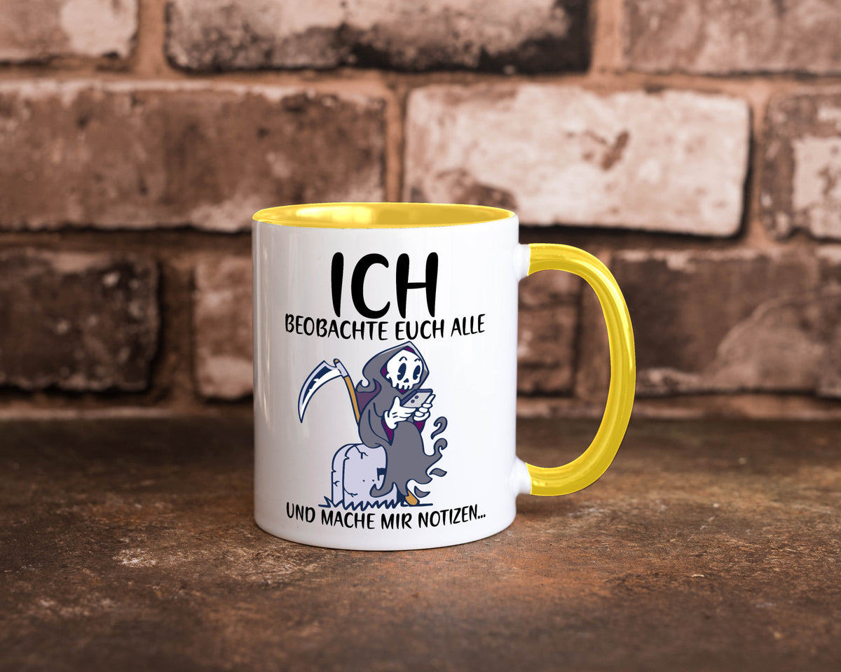 Ich beobachte euch | Sensenmann Sense Skelett Humor Geschenkidee Tasse