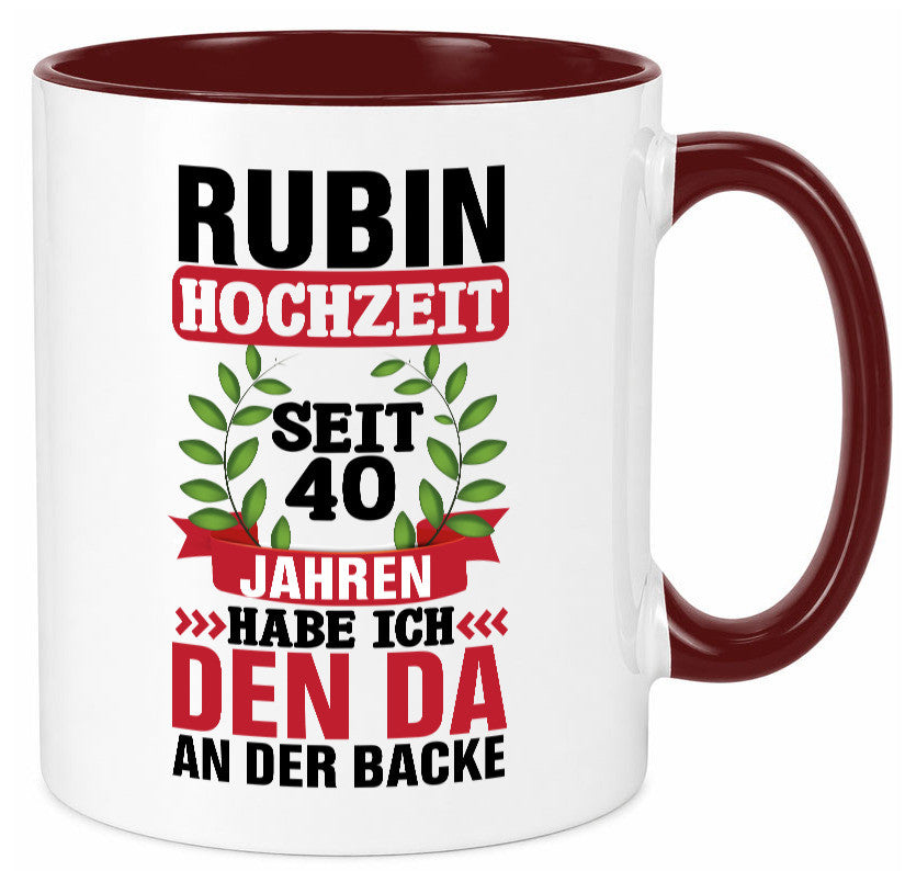 Rubin Hochzeit | 40 Jahre Verheiratet Humor Geschenkidee Tasse