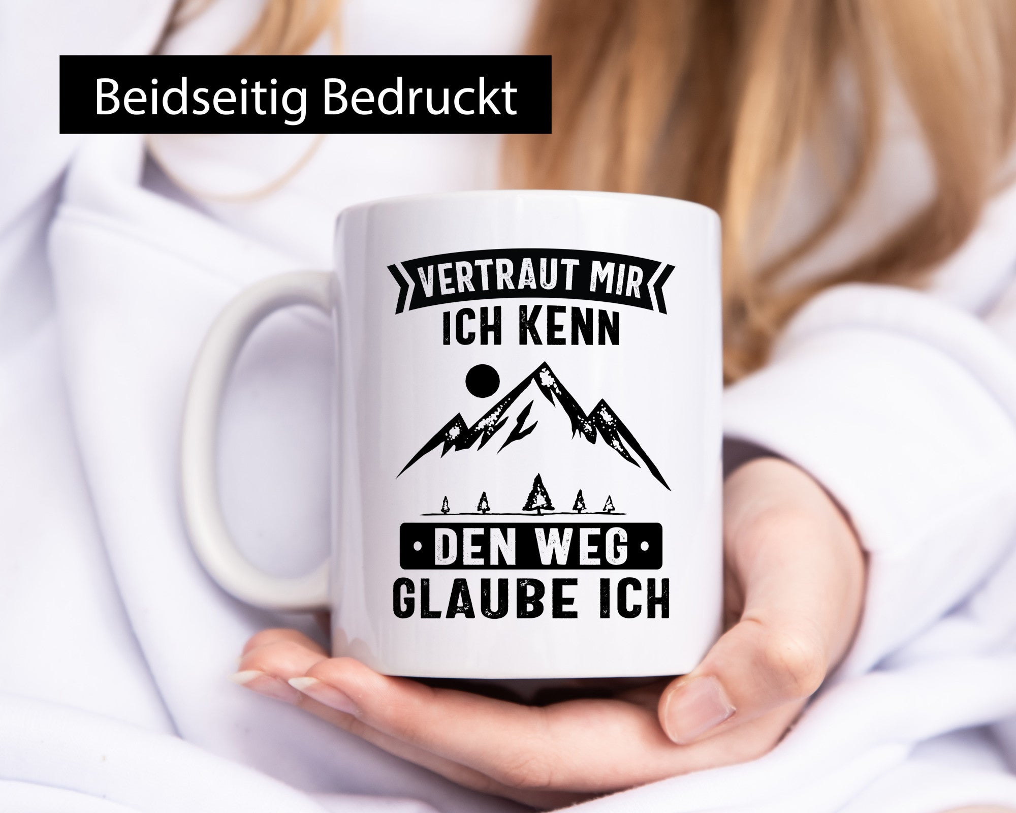 Vertraut mir, kenn den Weg | Berge Mond Bäume Humor Geschenkidee Tasse