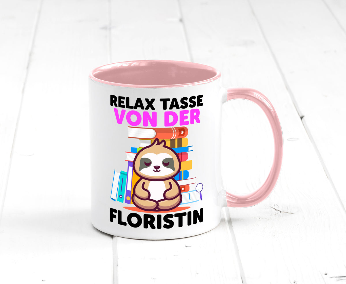 Relax Tasse: Floristin | Blumen Verkäuferin Humor Geschenkidee Tasse