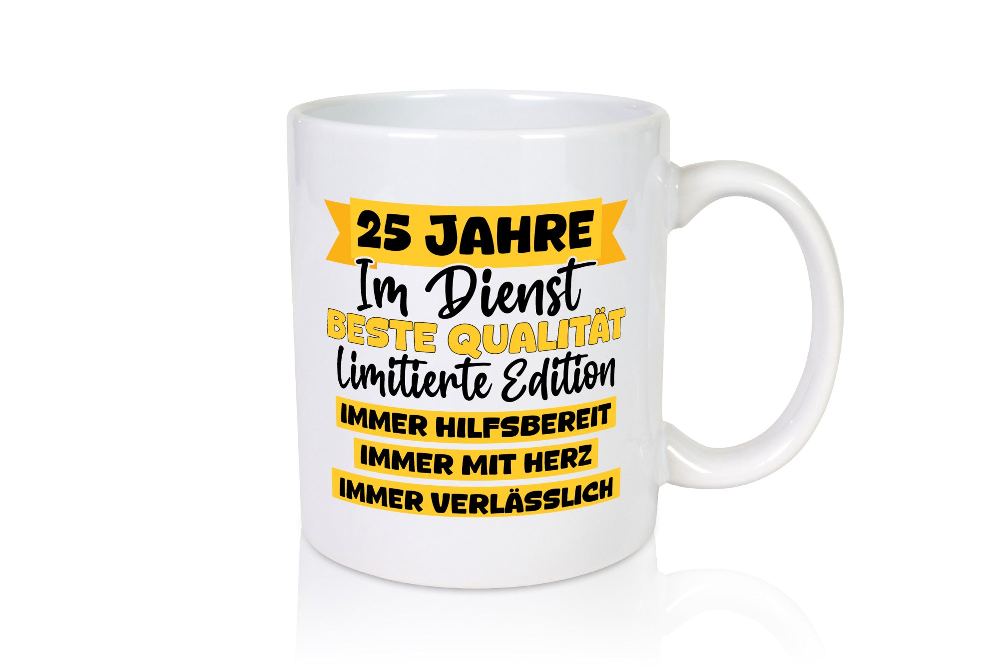 25 Jahre im Dienst | Jubiläum Arbeit v8 Humor Kollegen Büro Geschenkidee Tasse