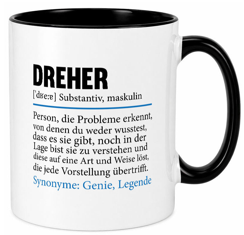 Dreher Humor | Fräser Zerspannungsmechaniker Geschenkidee Tasse