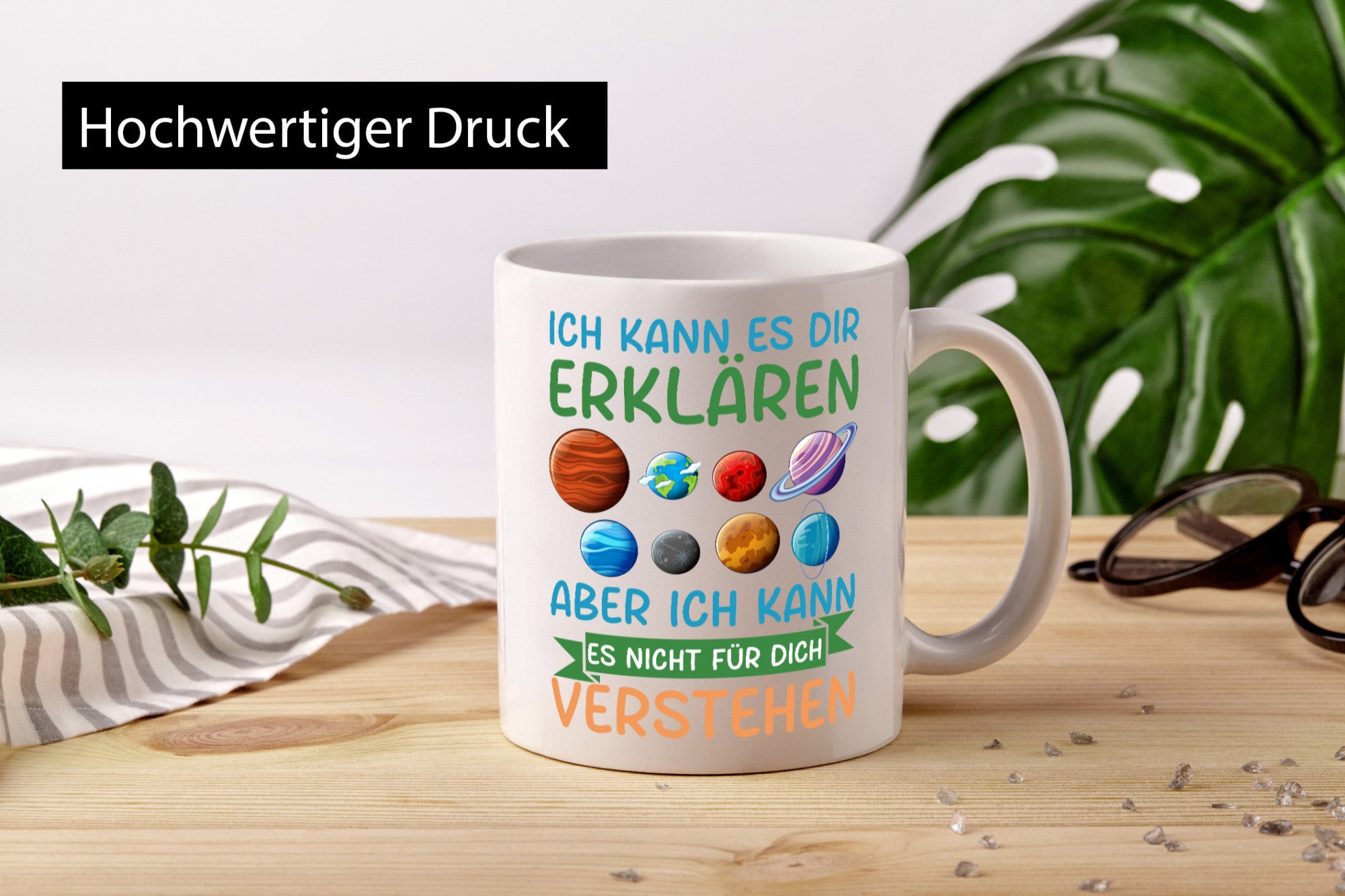 Ich kann es nicht für dich verstehen | Planeten Geschenk Humor Geschenkidee