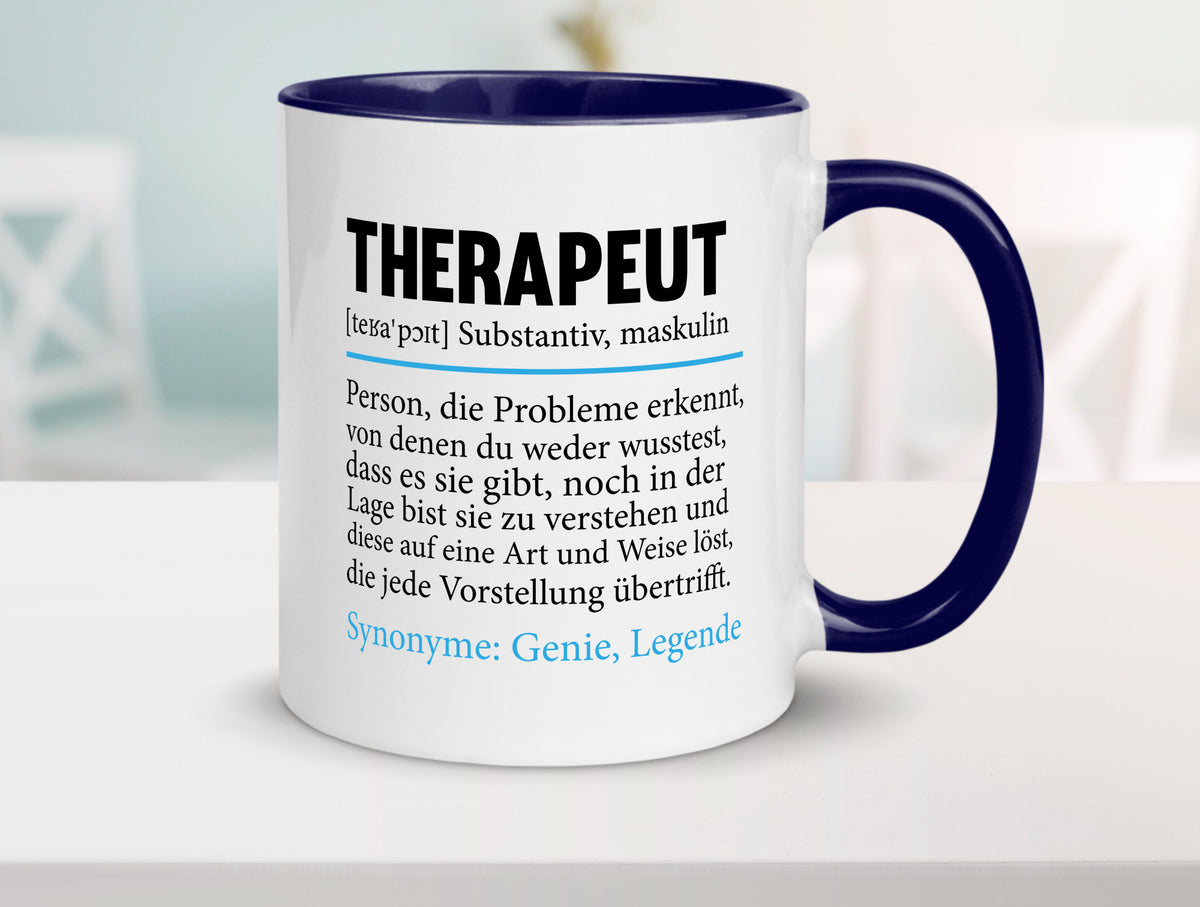 Therapeut | Psychotherapie Therapie Beruf lustig Humor Arbeit Kollegen Büro Tasse