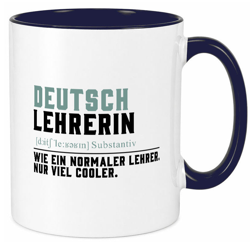 Deutschlehrerin | Lehrerin Unterricht Lieblinglehrerin Geschenkidee Humor Tasse