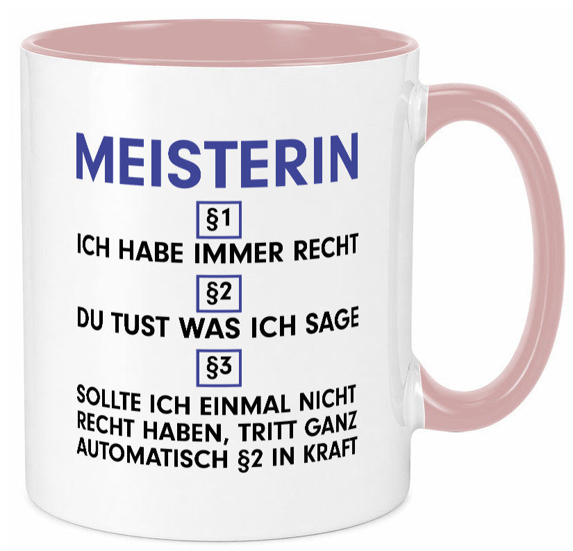 Ich habe immer Recht Meisterin | Meisterbrief lustiger Spruch Geschenk Humor