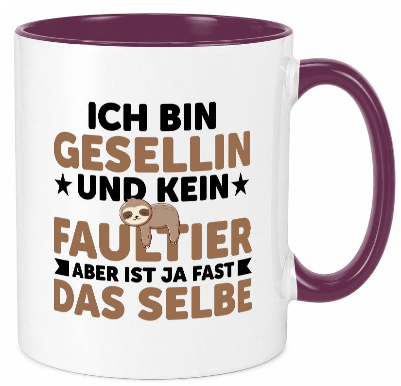 Ich bin kein Faultier: Gesellin | Handwerkerinnen v2 Geschenkidee Tierliebhaber Tasse