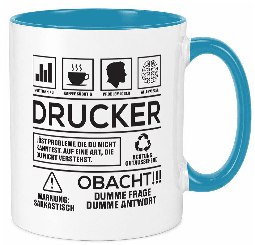 Achtung Probleme Drucker | Druckerei Print Medien Humor Geschenkidee Tasse