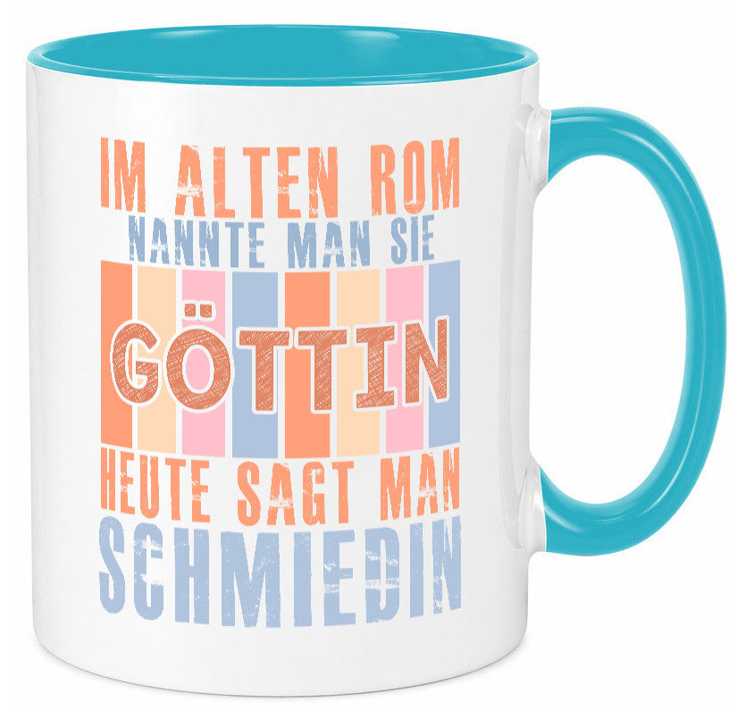 Heute sagt man: Schmiedin | Schmied Beruf Schmiederei lustiger Spruch Geschenk Tasse