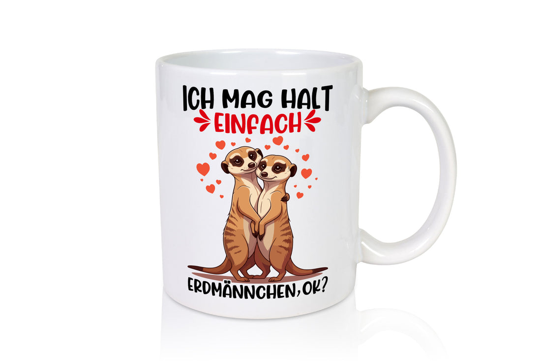 Ich mag halt erdmännchen Geschenk Humor Geschenkidee lustiger Spruch Tasse