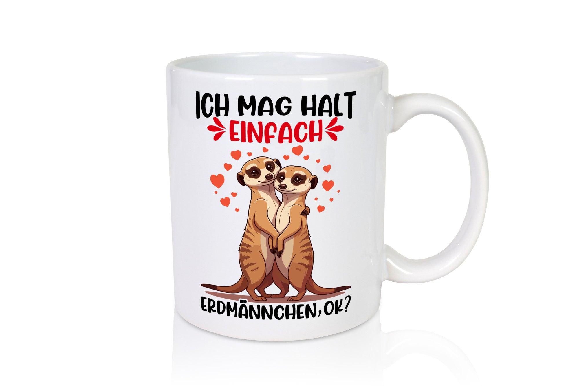Ich mag halt erdmännchen Geschenk Humor Geschenkidee lustiger Spruch Tasse