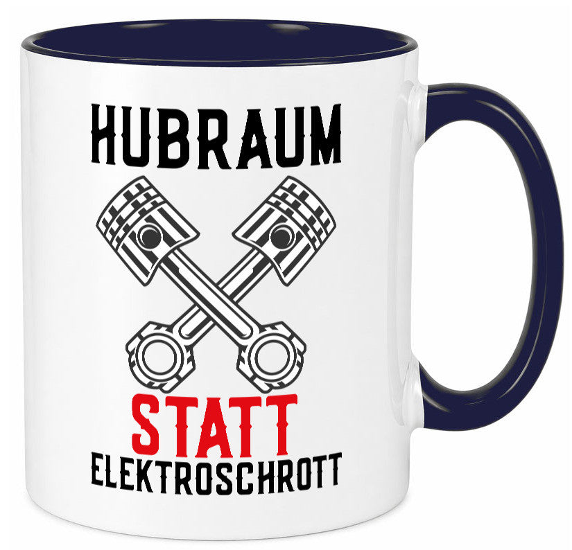 Hubraum statt Elektroschrott | Autofan Verbrennungsmotor Geschenk Humor