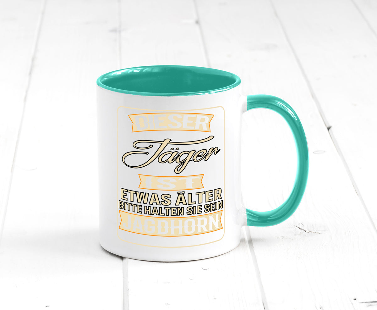 Dieser Jäger ist etwas Älter halten sie sein Jagthorn lustiger Spruch Geschenk Tasse