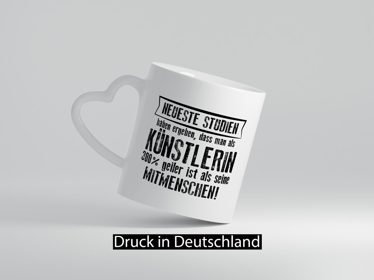 Neuste Studien: Künstlerin | lustig Kunst lustiger Spruch Geschenk Humor Tasse