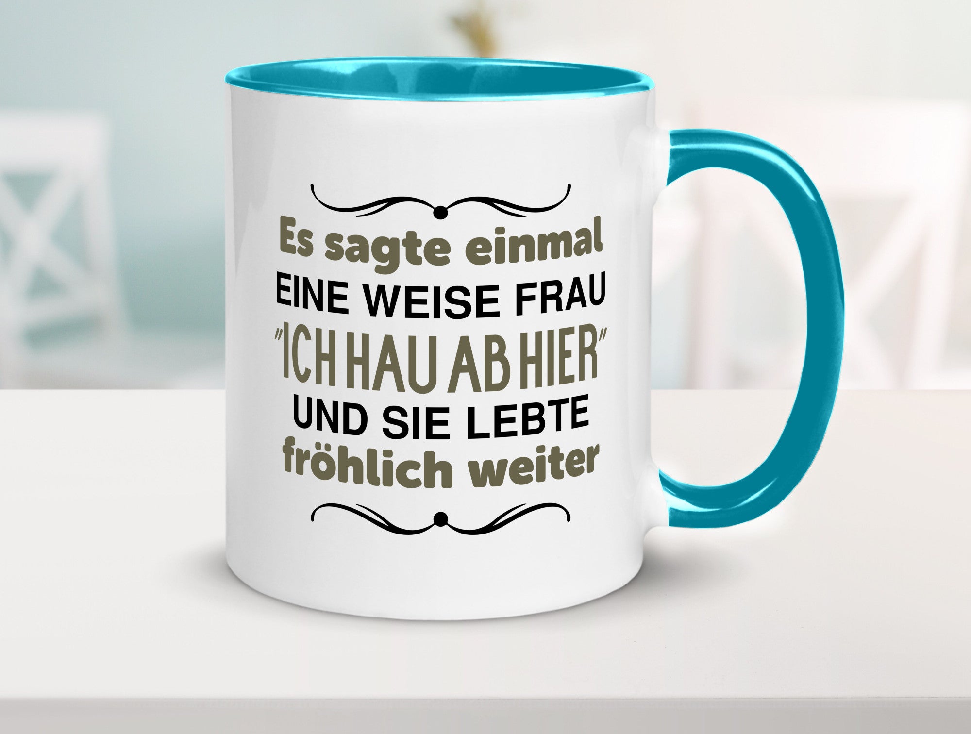 Eine weise Frau sagte einmal | Trennung lustig Humor Geschenkidee Geschenk Tasse