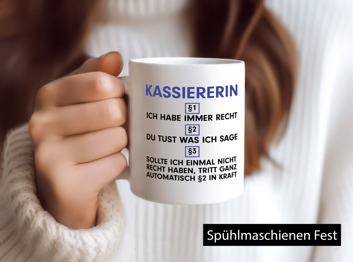 Ich habe immer Recht Kassiererin v2 lustig Humor Geschenkidee Geschenk Tasse