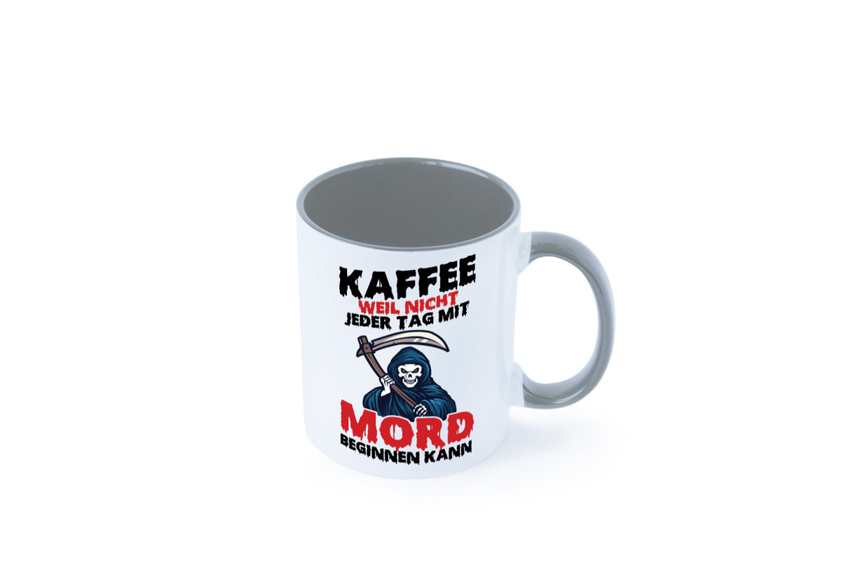 Nicht jeder Tag lustig Humor Geschenkidee Geschenk Tasse