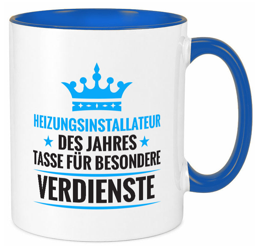 Besonderer Verdienst: Heizungsinstallateur | Heizungsbauer lustiger Spruch Tasse