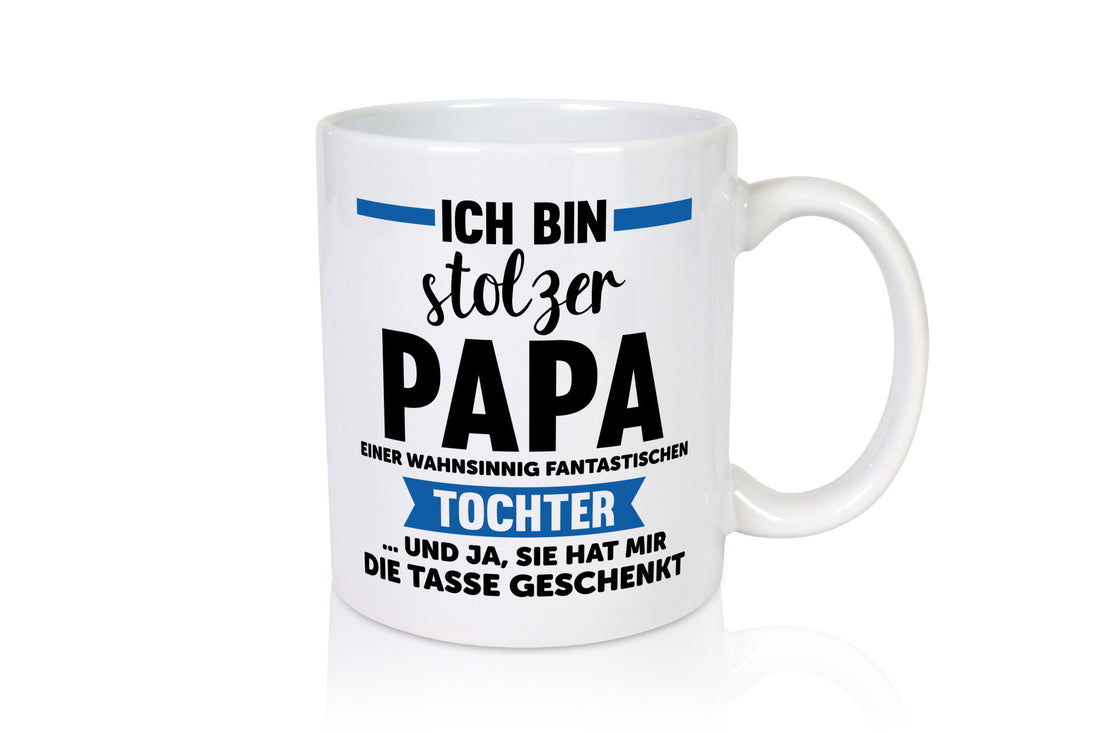 Stolzer Papa | Geschenk Fantastische Tochter Familie Geschenkidee lustiger