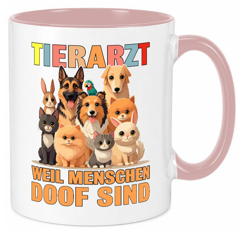 Tierarzt weil Menschen doof sind | Tierärztin lustig Tierliebhaber Humor Tasse