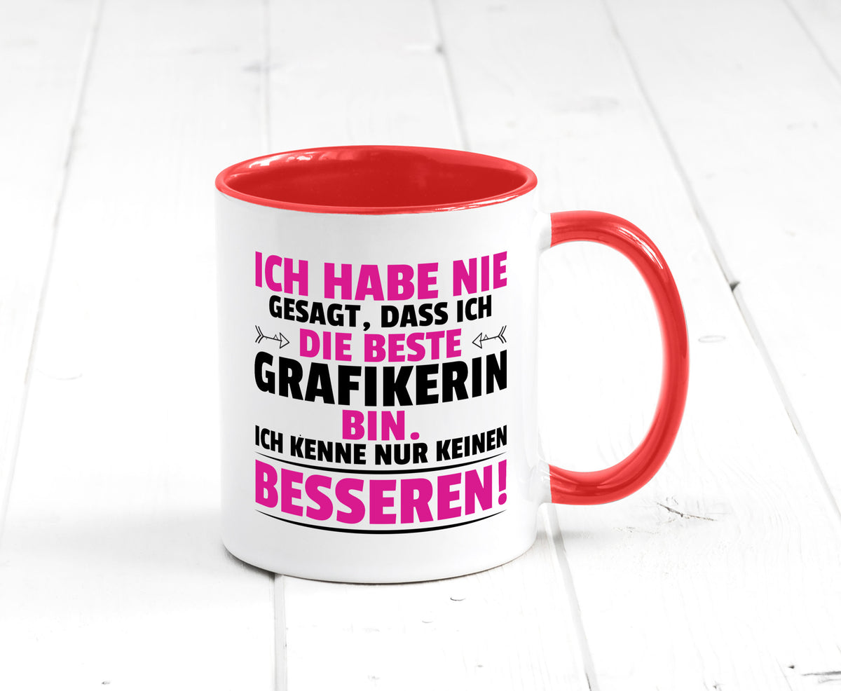 Keine Bessere Grafikerin | Grafik Design Grafikdesign Geschenkidee Humor Tasse