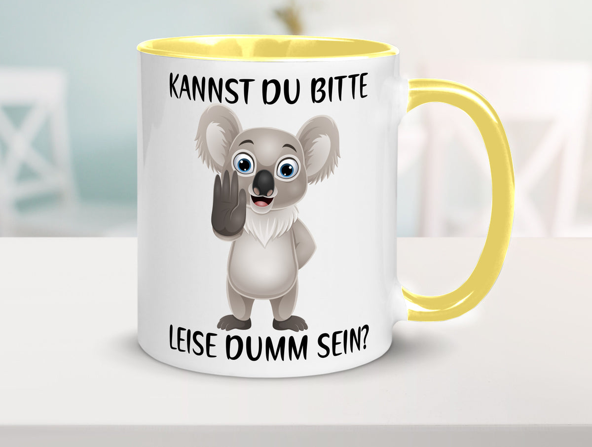 Bitte leise dumm sein | frecher Koala Flüstern Comic Humor Geschenkidee Tasse