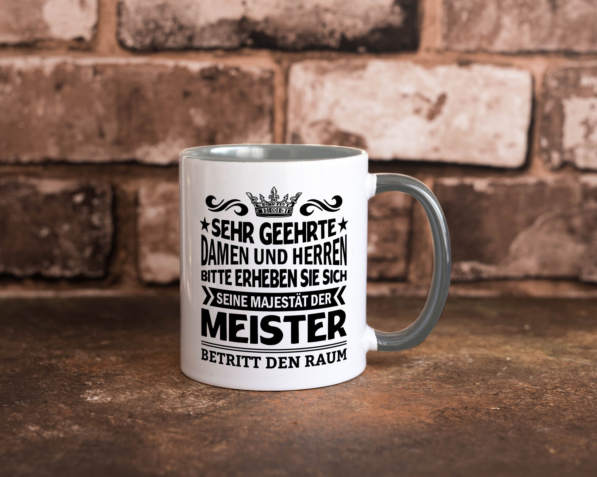 Erheben Sie sich der meister betritt den Raum Geschenkidee Humor Tasse