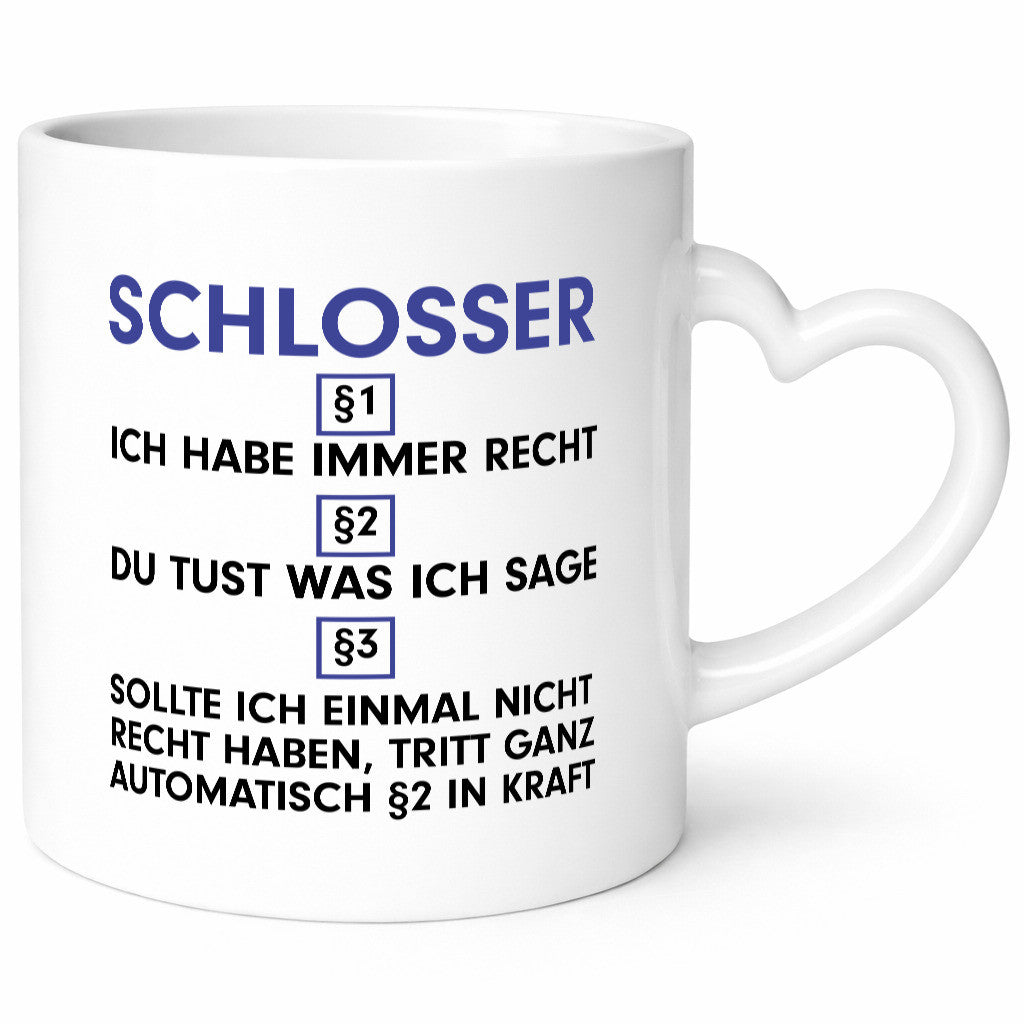 Ich habe immer Recht Schlosser | Beruf Schlosserei v2 Humor Arbeit Kollegen