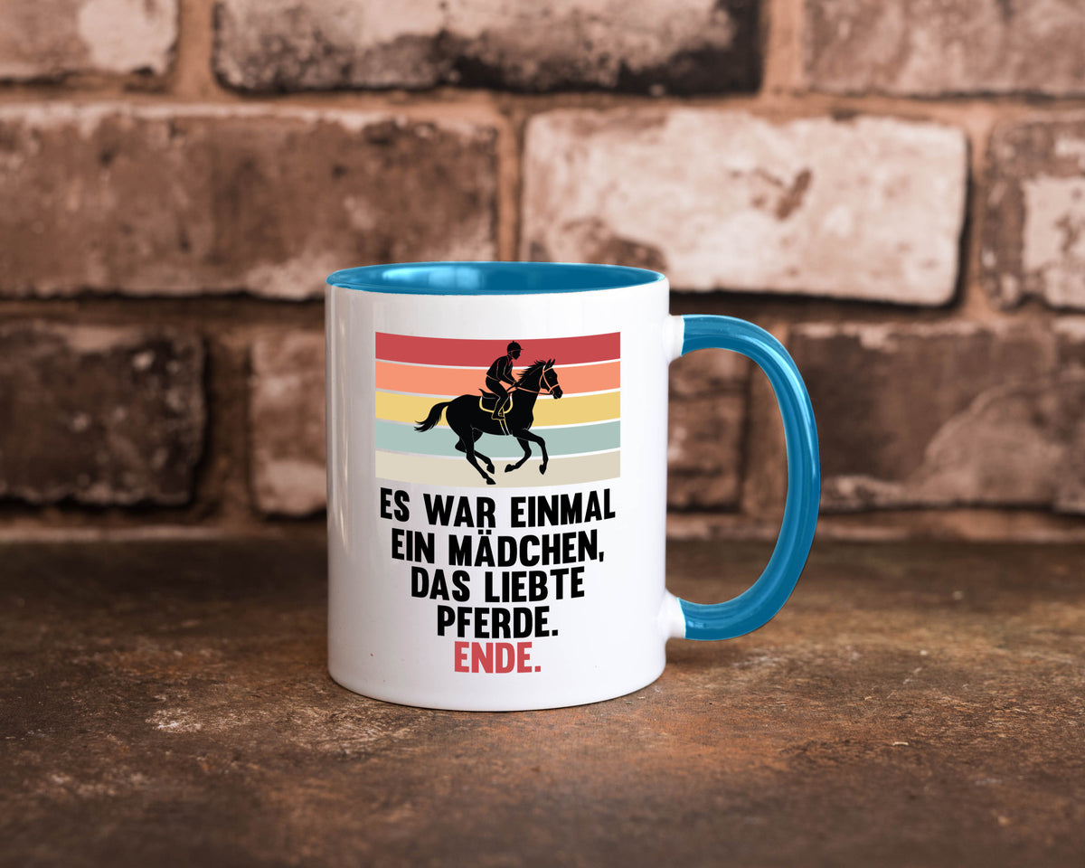 Es war einmal ein Mädchen das Liebte Pferde | lustig Humor Geschenkidee Tasse