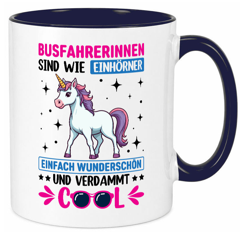 Bussfahrerinen sind wie einhorner | Einhorn Bussfahrerin Geschenkidee Humor Tasse