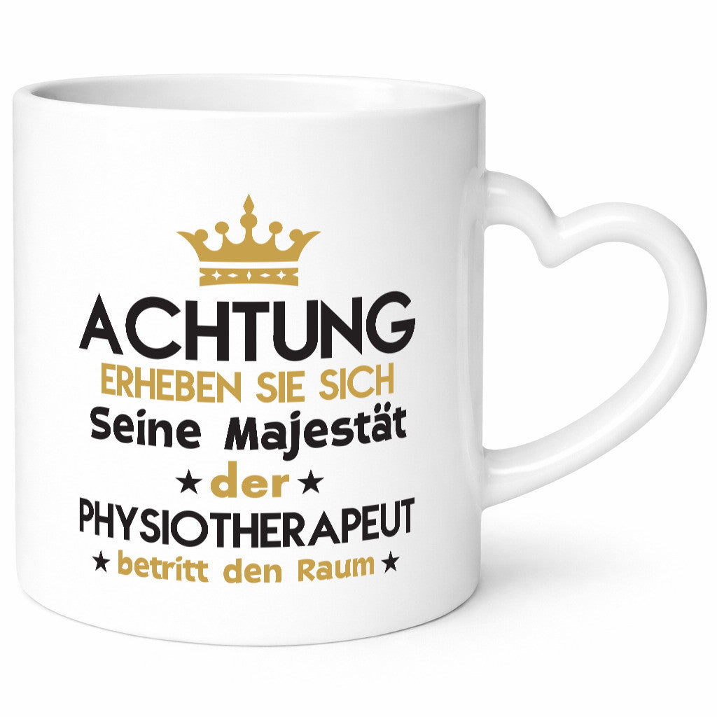 Seine Majestät Physiotherapeut Geschenkidee Humor Tasse